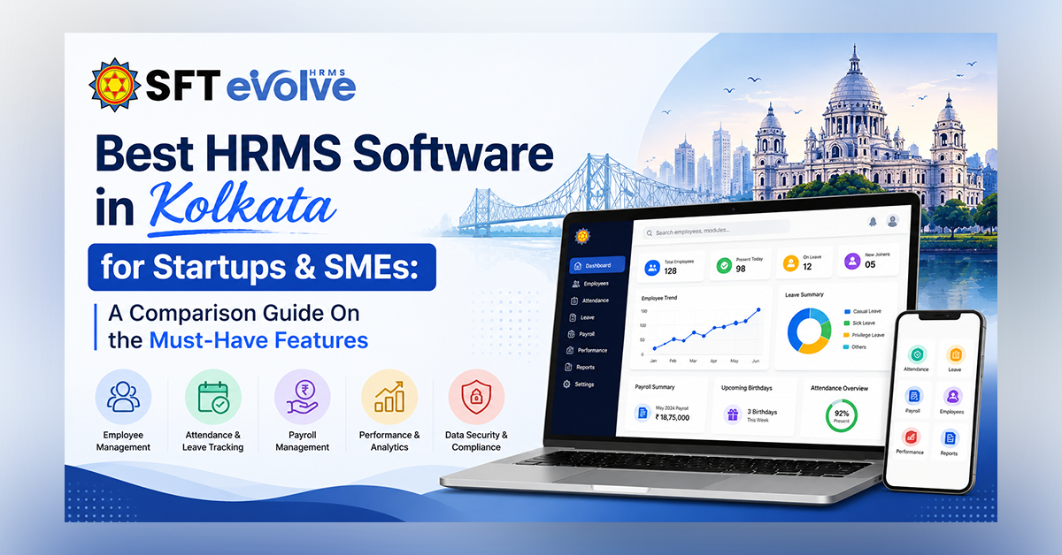 Best HRMS Software in Kolkata for Startups & SMEs: A Comparison Guide On the Must-Have Features